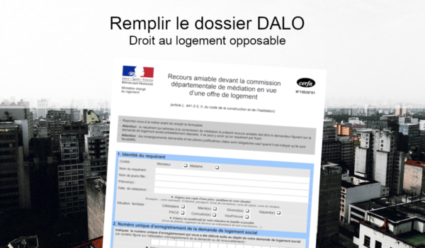 Dossier DALO (formulaire n°15036) Recours Droit au logement opposable